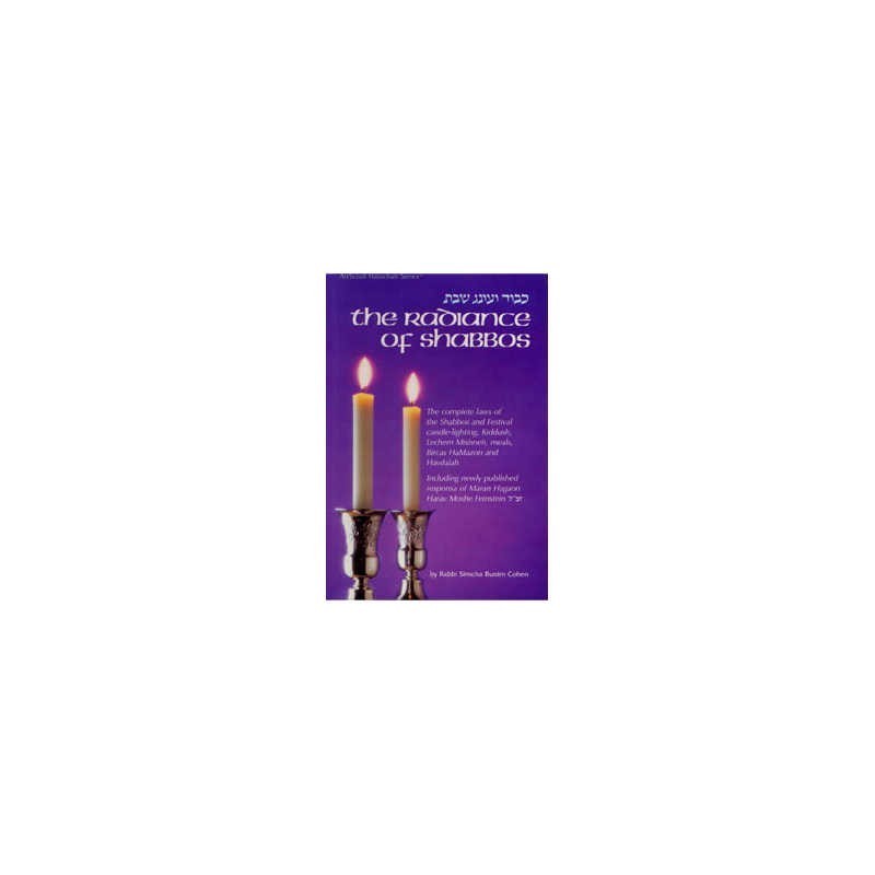 The Radiance Of Shabbos - Hardcover | Books | Judaica
