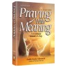Praying With Meaning | Books | Judaica