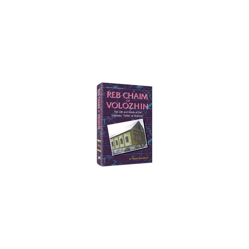 Reb Chaim Of Volozhin - Hardcover | Books | Judaica
