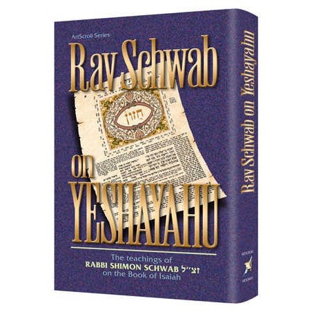 Rav Schwab on Yeshayahu - Hardcover | Books | Judaica