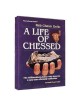 Reb Chaim Gelb: A Life Of Chessed - Hardcover | Books | Judaica