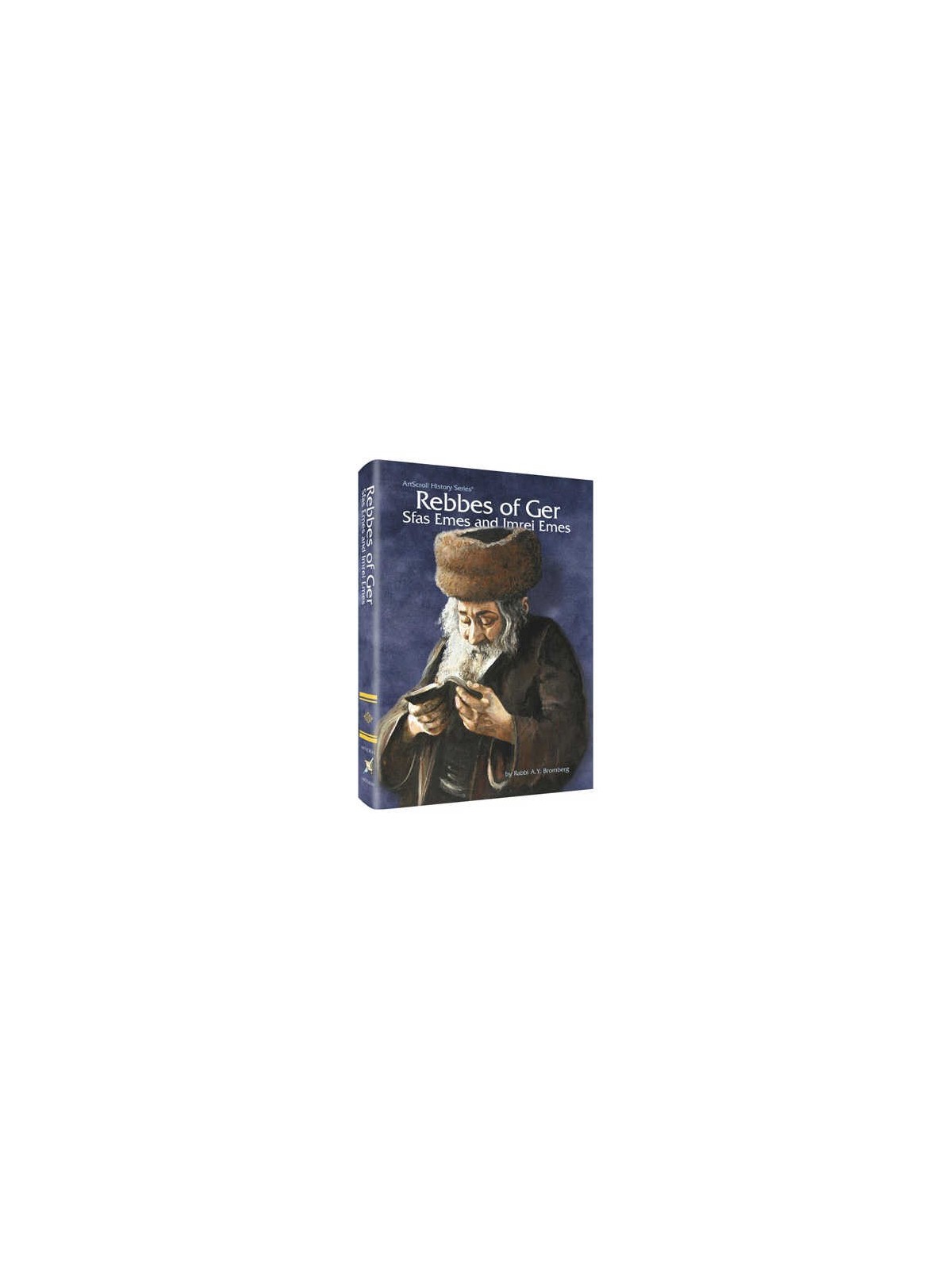 Rebbes Of Ger - Hardcover | Books | Judaica