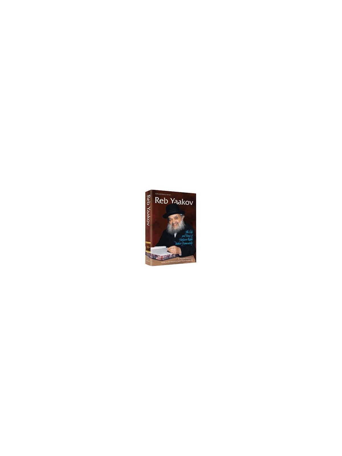 Reb Yaakov - Hardcover | Books | Judaica