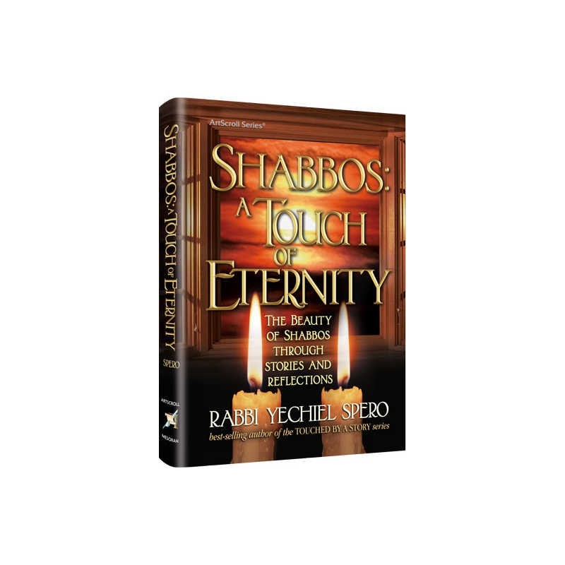 Shabbos: A Touch of Eternity - Hardcover | Books | Judaica