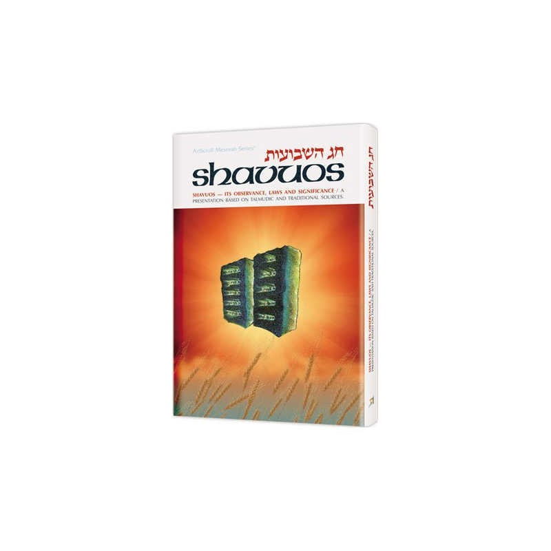 Shavuos: Its Observance, Laws, And Significance | Books | Judaica