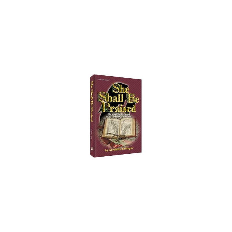 She Shall Be Praised - Hardcover | Books | Judaica