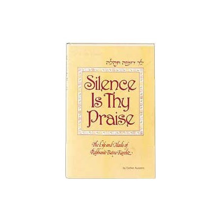 Silence Is They Praise [Reb. Karelitz] Paperback | Books | Judaica