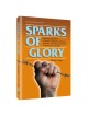 Sparks of Glory - Hardcover | Books | Judaica