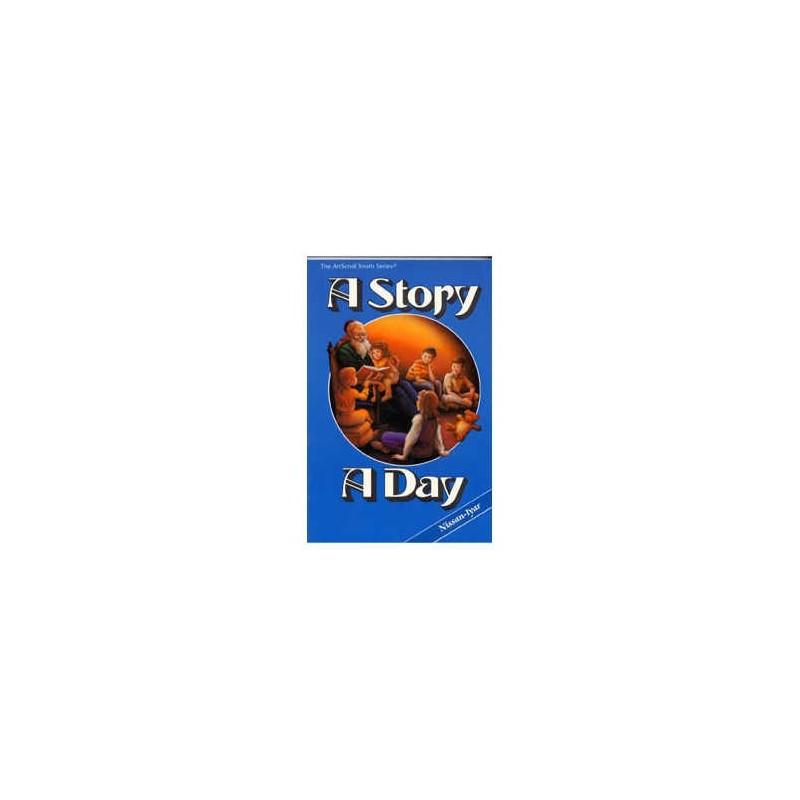 A Story A Day: 4 - Nissan - Iyar | Books | Judaica