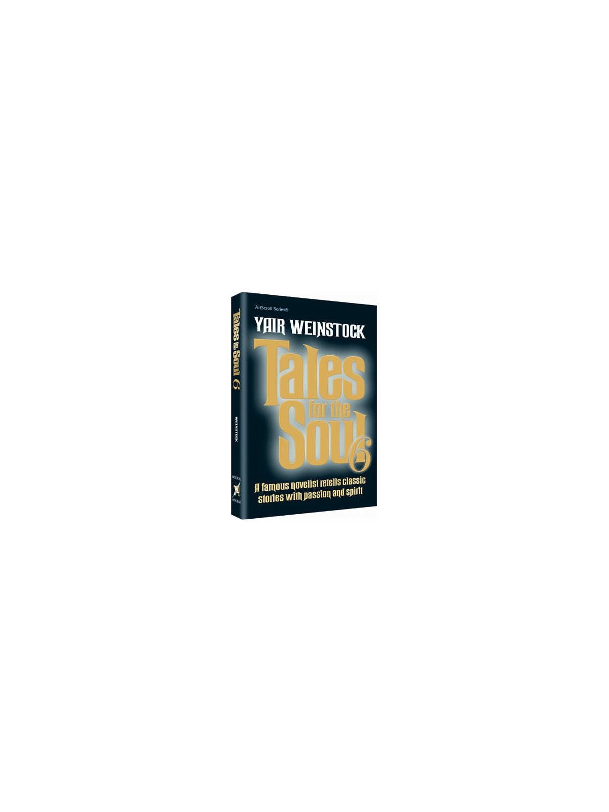 Tales for the Soul Volume 6 - Hardcover | Books | Judaica