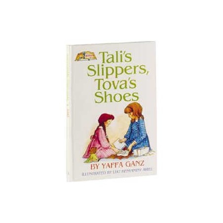 Tali's Slippers, Tova's Shoes [Middos Series] Hard | Books | Judaica