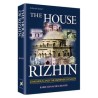 The House of Rizhin - Hardcover | Books | Judaica