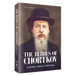 The Rebbes Of Chortkov - Hardcover | Books | Judaica