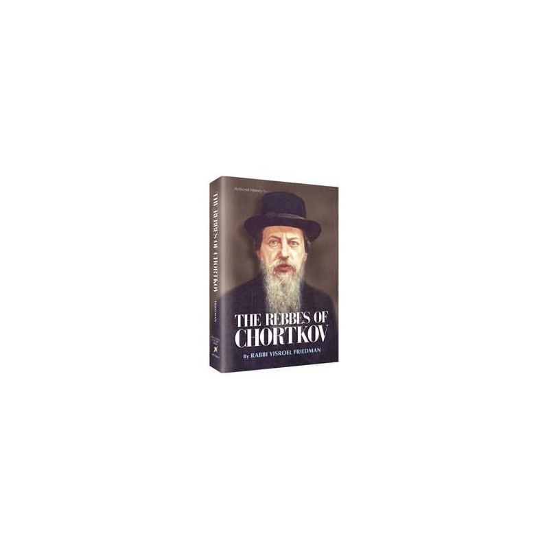 The Rebbes Of Chortkov - Hardcover | Books | Judaica