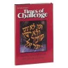 Times Of Challenge - Hardcover | Books | Judaica