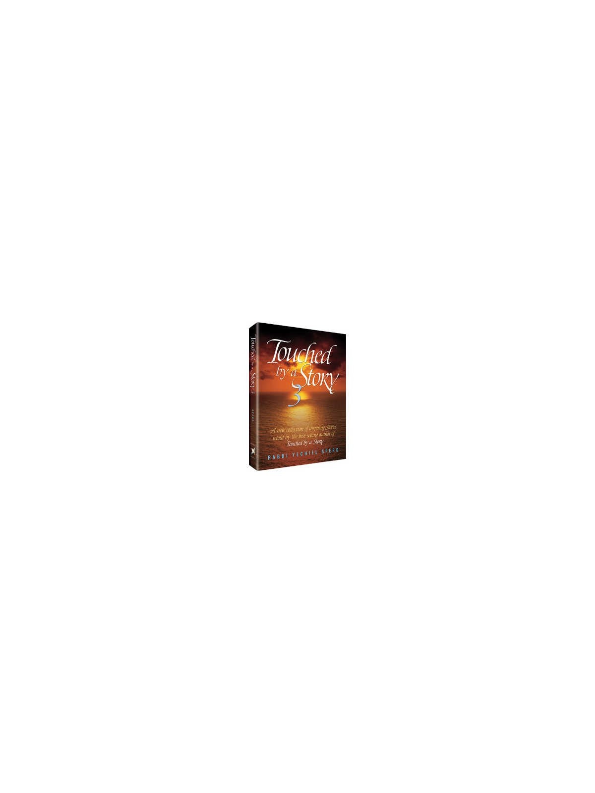 Touched By A Story 3 - Hardcover | Books | Judaica
