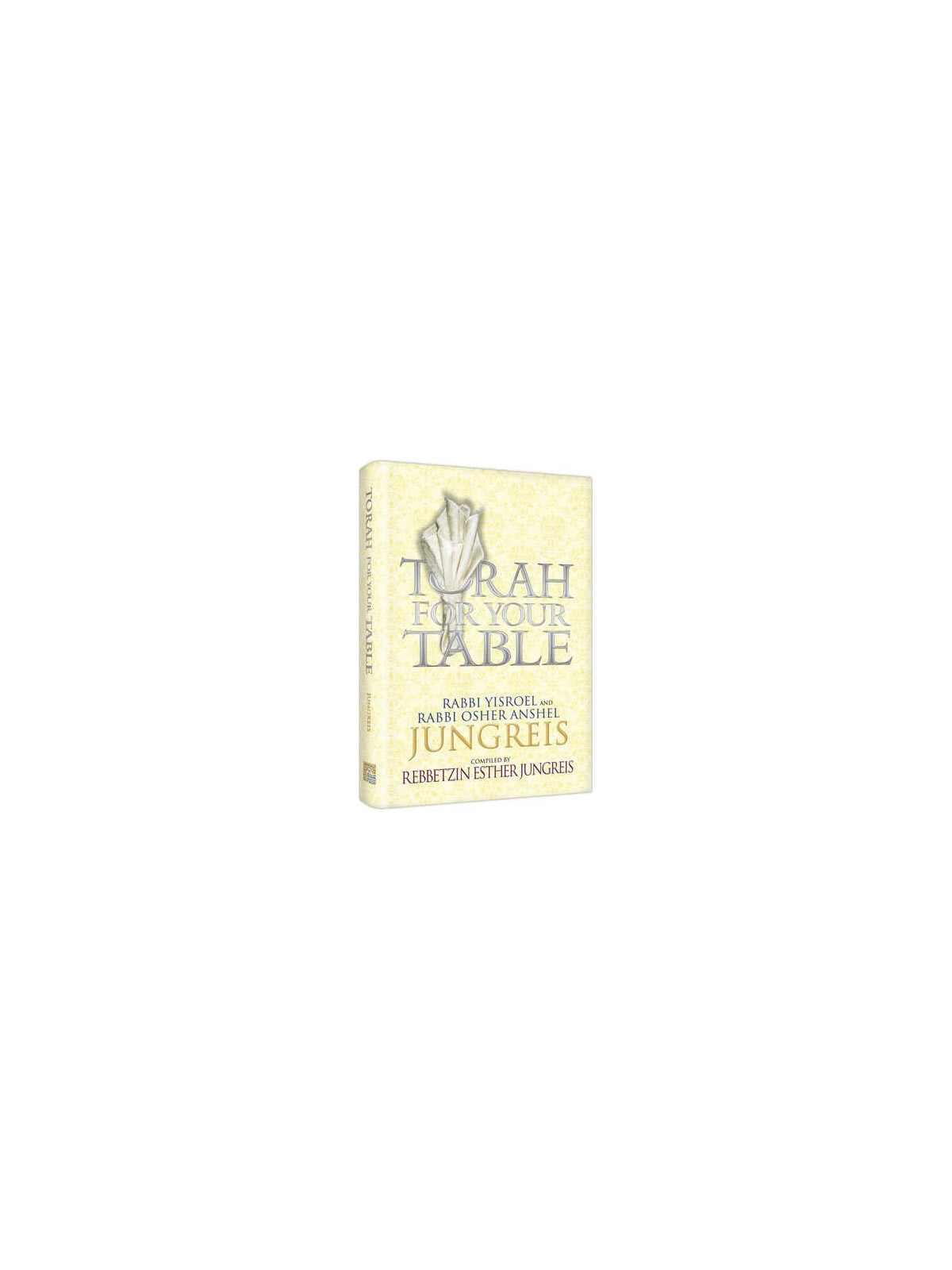 Torah for Your Table - Hardcover | Books | Judaica
