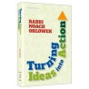 Turning Ideas Into Action - Hardcover | Books | Judaica
