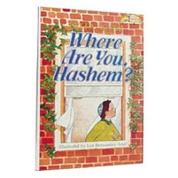 Where Are You, Hashem? [Middos Series] | Books | Judaica