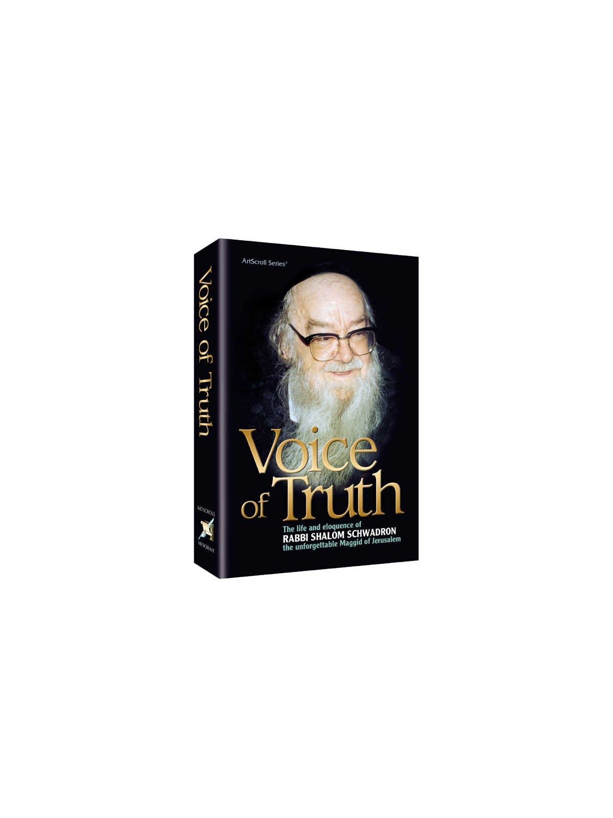Voice of Truth [R' Sholom Schwadron] Hardcover | Books | Judaica