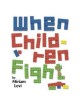 When Children Fight - Paperback | Books | Judaica