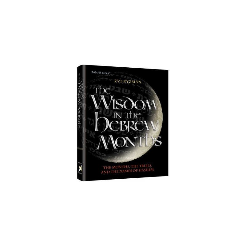 The Wisdom In The Hebrew Months - Hardcover | Books | Judaica