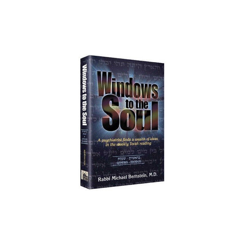 Windows to the Soul - Bereishis and Shemos - Paper | Books | Judaica