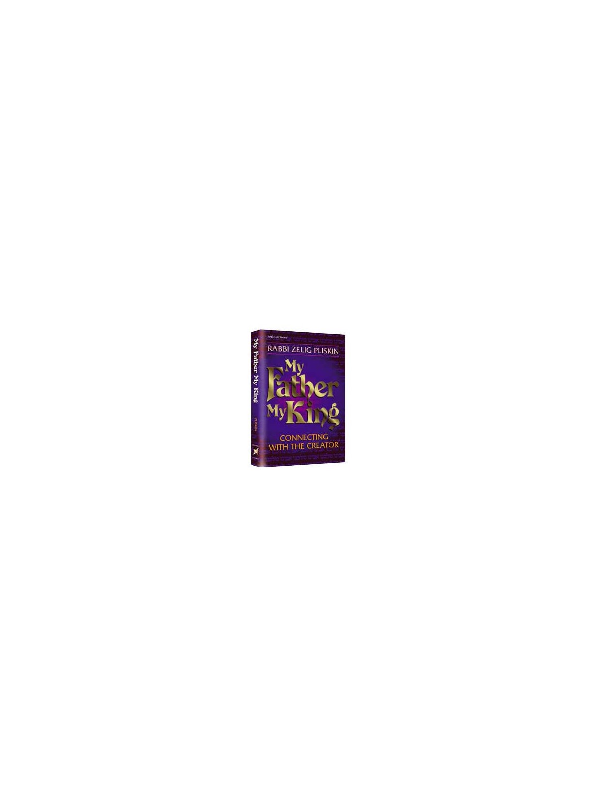 My Father, My King - Hardcover | Books | Judaica