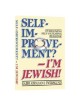 Self Improvement? I'm Jewish! - Hardcover | Books | Judaica