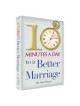 Ten Minutes a Day to a Better Marriage - Hardcover | Books | Judaica