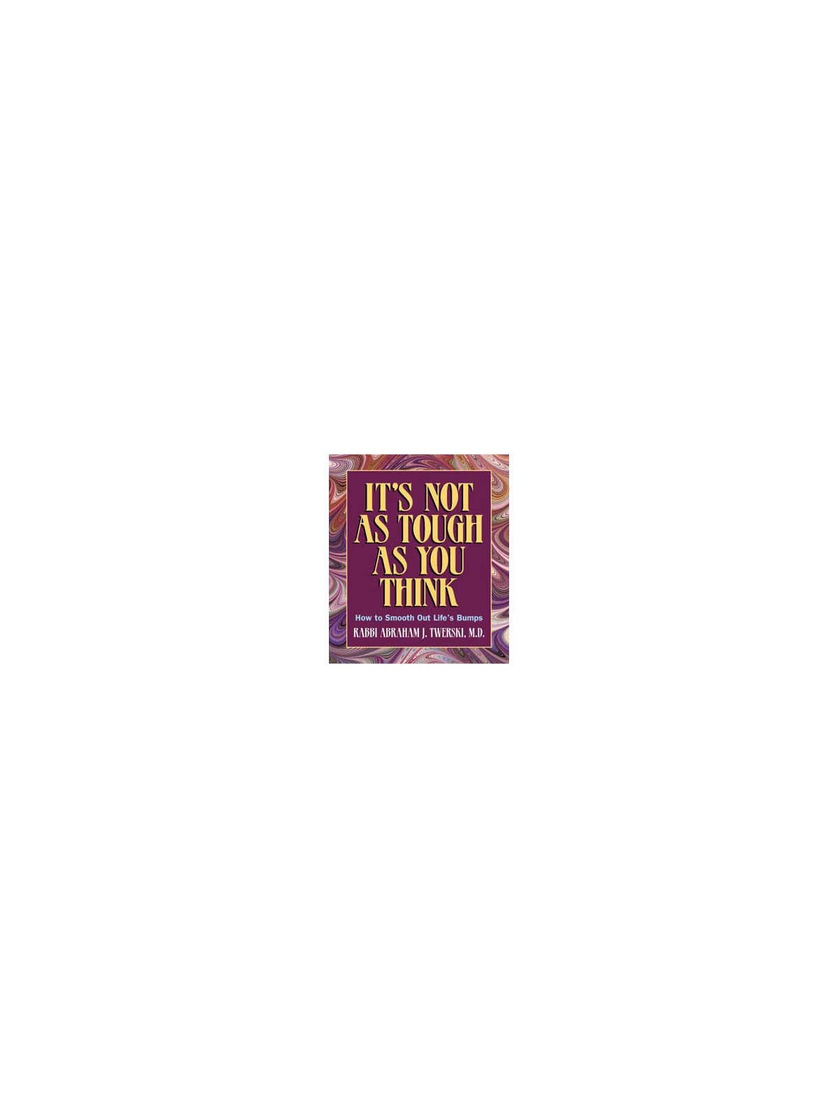 It's Not As Tough As You Think -Paperback | Books | Judaica