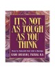 It's Not As Tough As You Think -Paperback | Books | Judaica