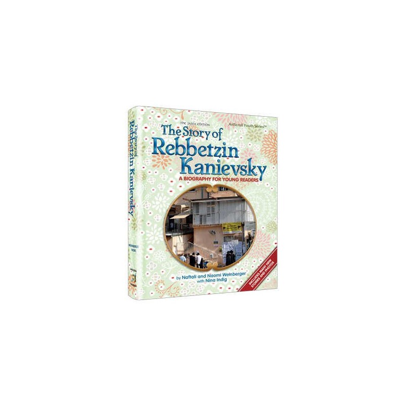 The Story of Rebbetzin Kanievsky (Youth) Hardcover | Books | Judaica