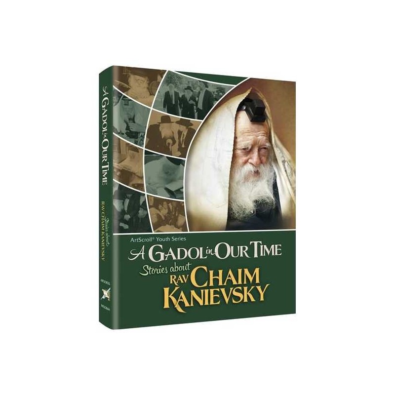 A Gadol in Our Time: Stories about Rav Chaim Kanie | Books | Judaica