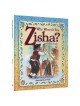 Why Weren't You Zisha - Hardcover | Books | Judaica