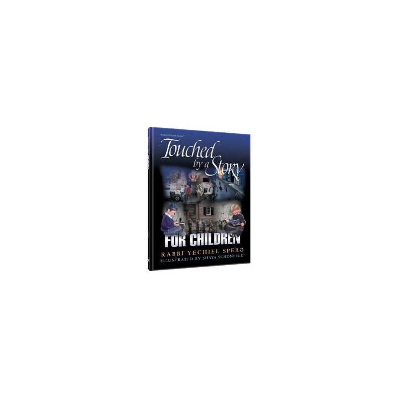 Touched By a Story For Children - Hardcover | Books | Judaica