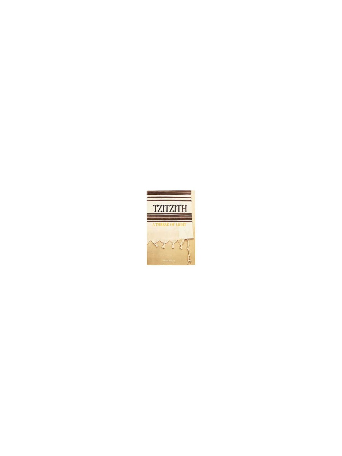 Tzitzith [NCSY PUBL.] Paperback | Books | Judaica