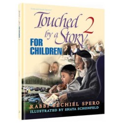 Touched By A Story for Children - Volume 2 Hardcov | Books | Judaica