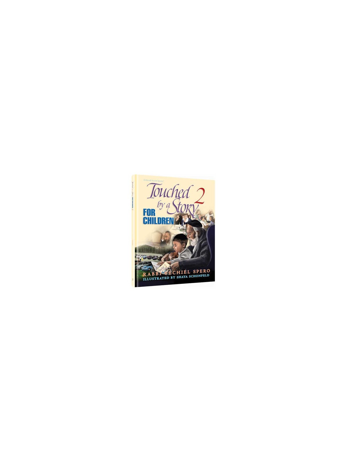 Touched By A Story for Children - Volume 2 Hardcov | Books | Judaica