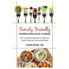 Family Friendly Mediterranean-Style Cooking | Books | Judaica