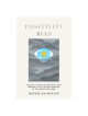 Positivity Bias | Books | Judaica