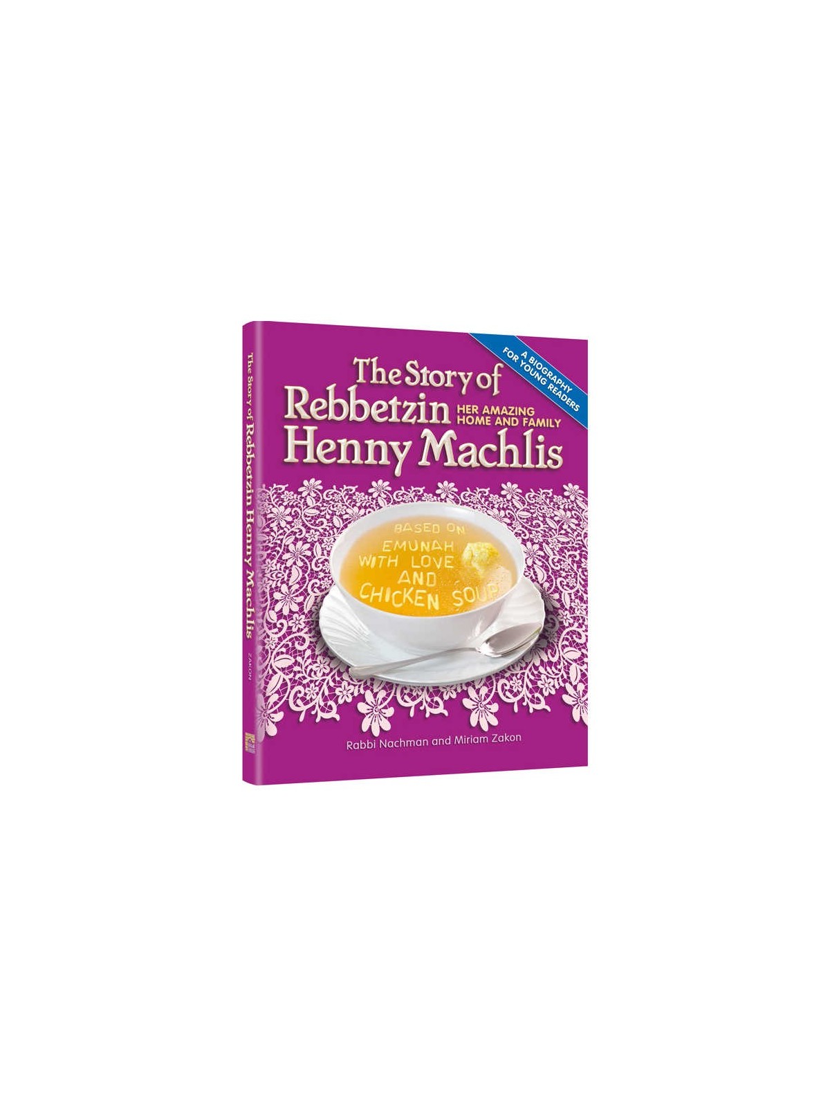 The Story Of Rebbetzin Henny Machlis | Books | Judaica
