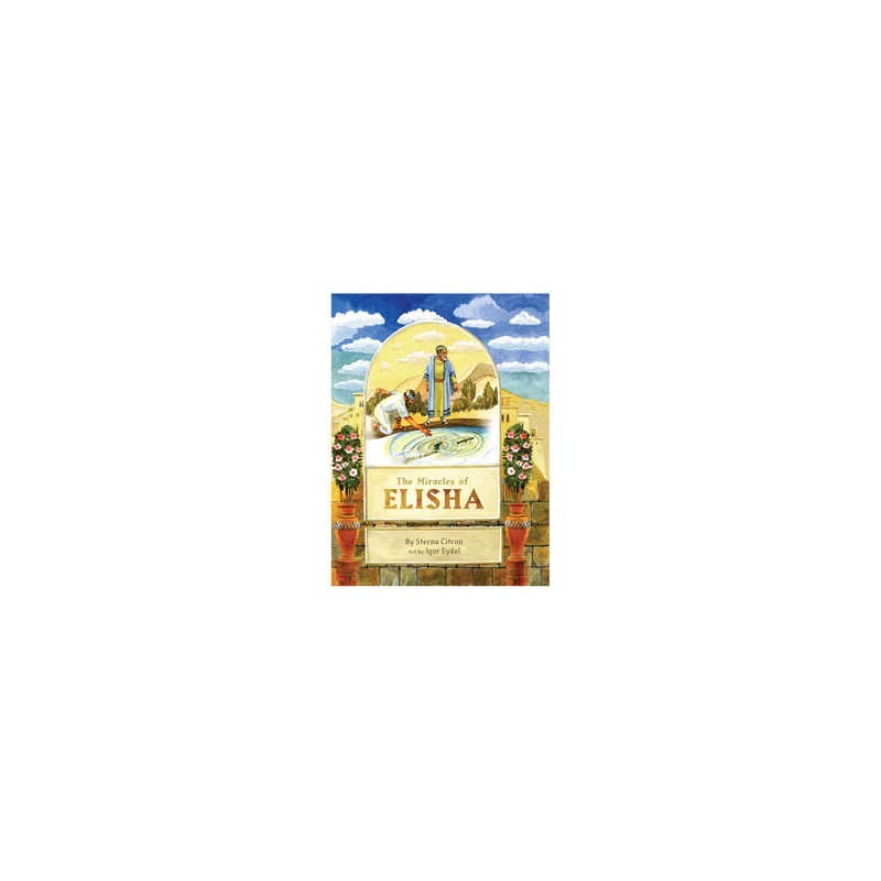 The Miracles of Elisha | Books | Judaica