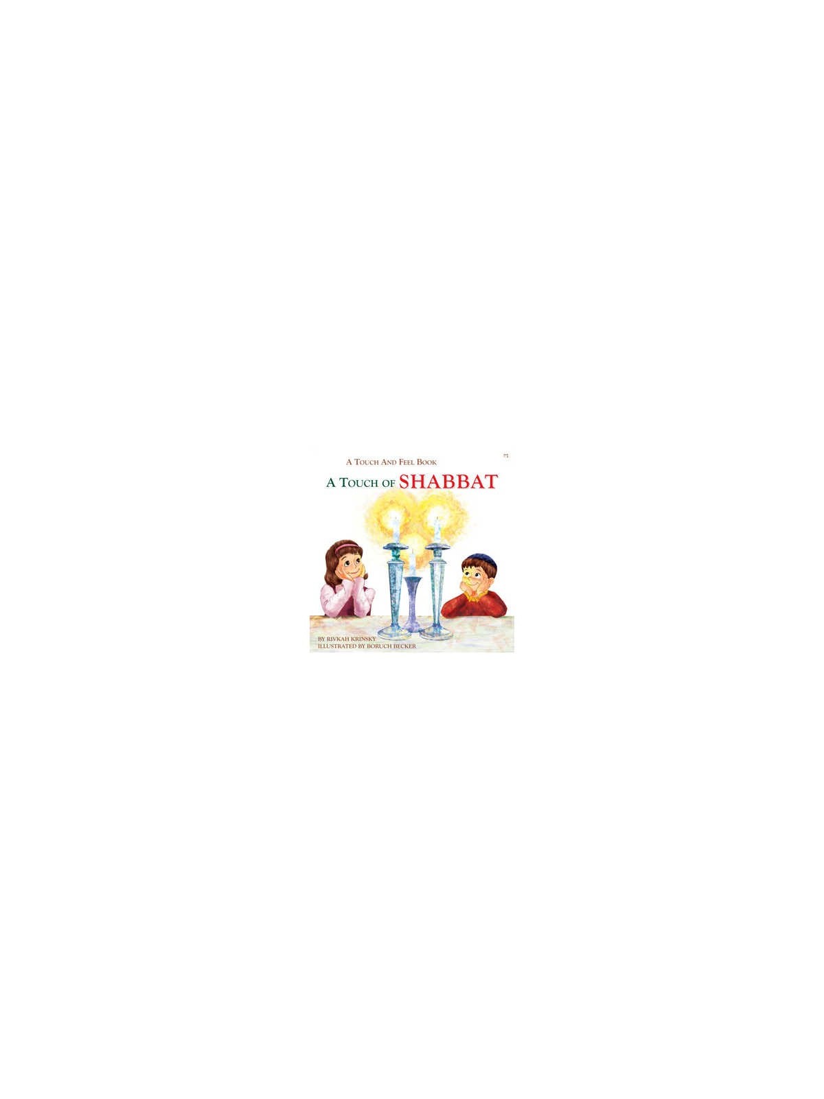 Touch of Shabbat - A Touch and Feel book | Books | Judaica