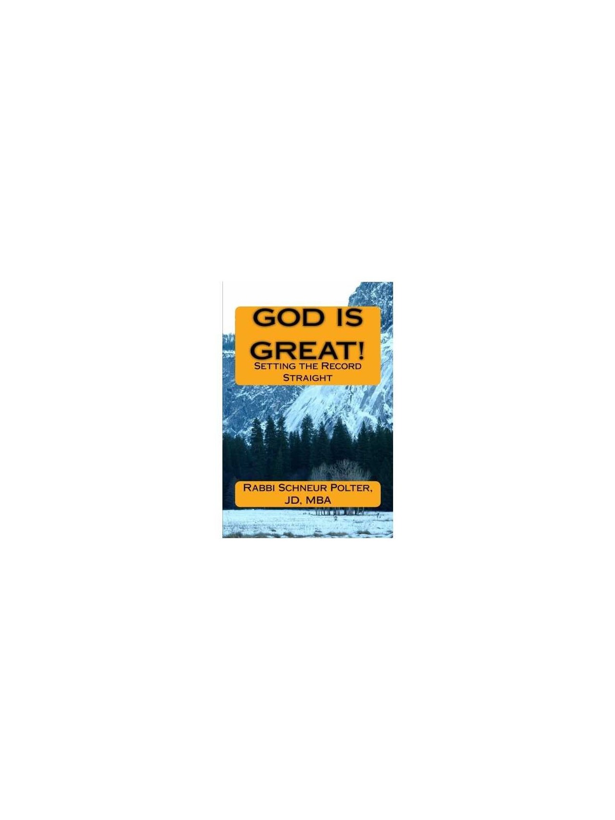 God Is Great: Setting the Record Straight | Books | Judaica