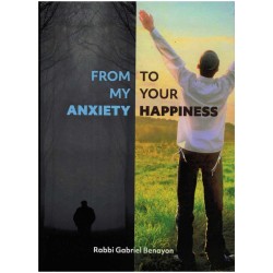 From My Anxiety to Your Happiness | Books | Judaica