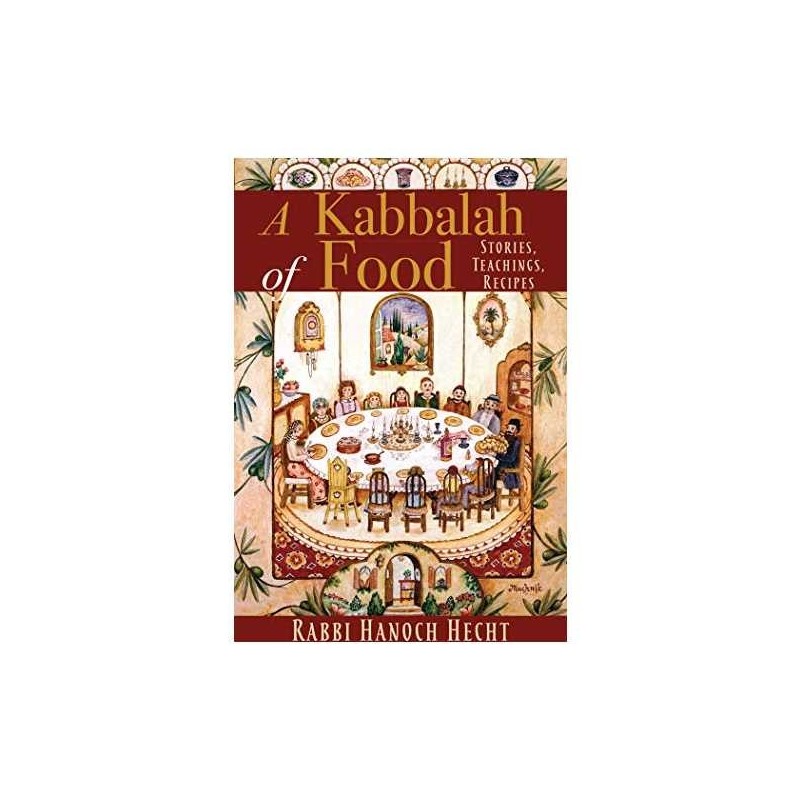 A Kabbalah of Food | Books | Judaica