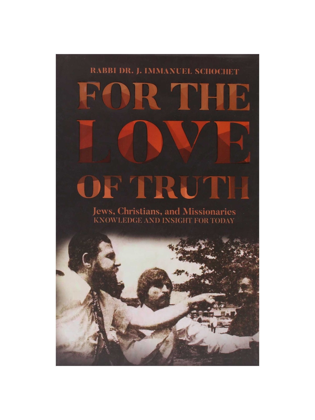 For The Love of Truth | Books | Judaica