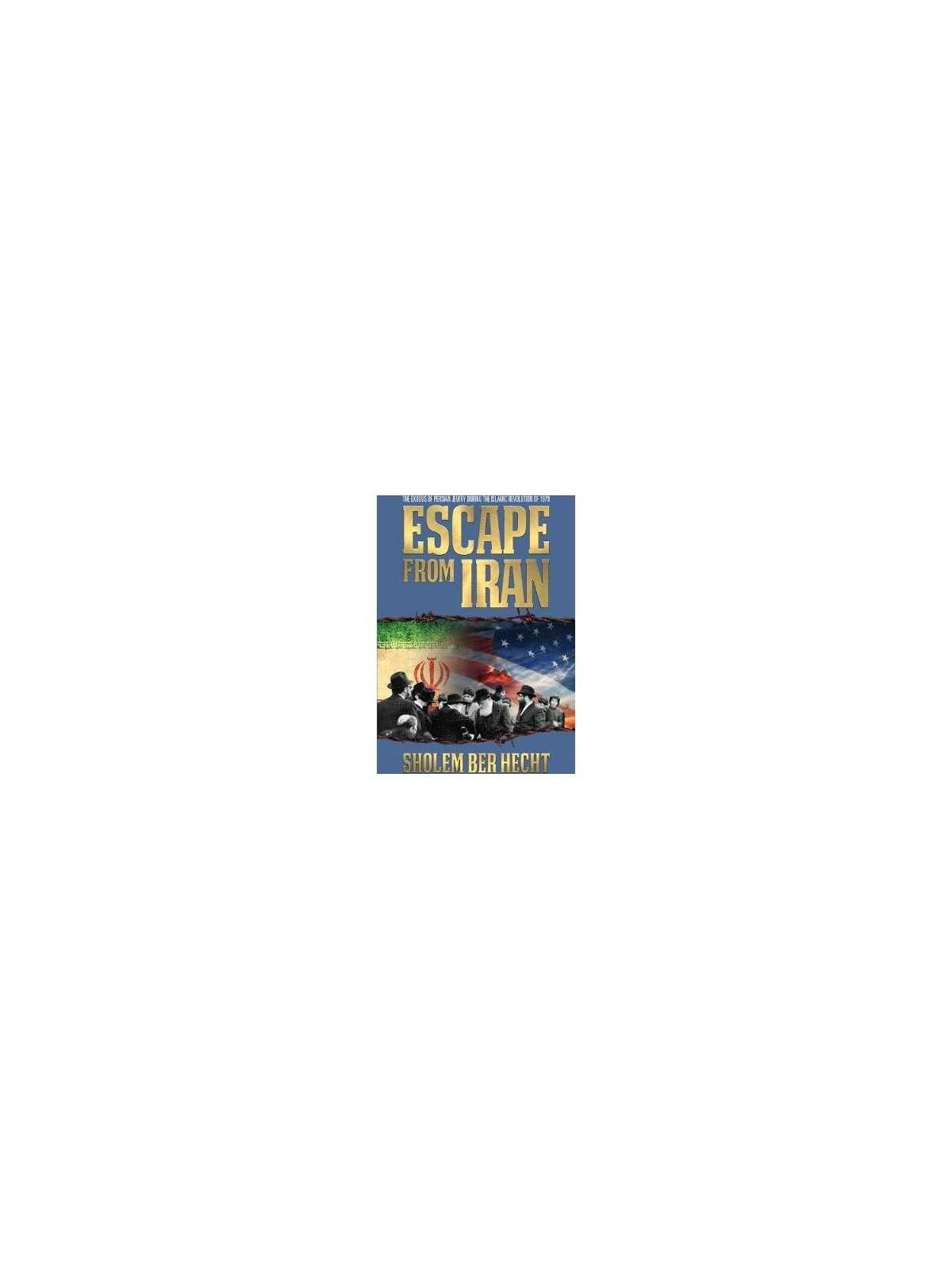 Escape From Iran | Books | Judaica