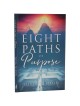 Eight Paths of Purpose - Paperback | Books | Judaica